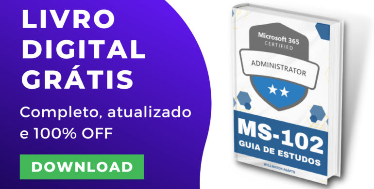 Livro grátis da Certificação MS-102 Administrador do Microsoft 365