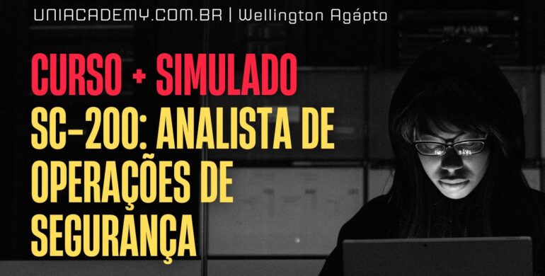 Curso para a Certificação SC-200 com Simulado