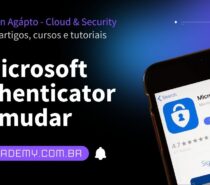 Atenção! O Microsoft Authenticator vai mudar