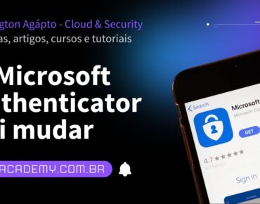 Atenção! O Microsoft Authenticator vai mudar