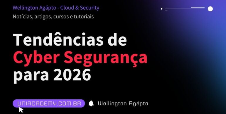 Tendências de Cibersegurança para 2026