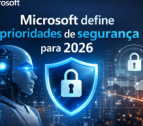 Microsoft define prioridades de segurança para 2026