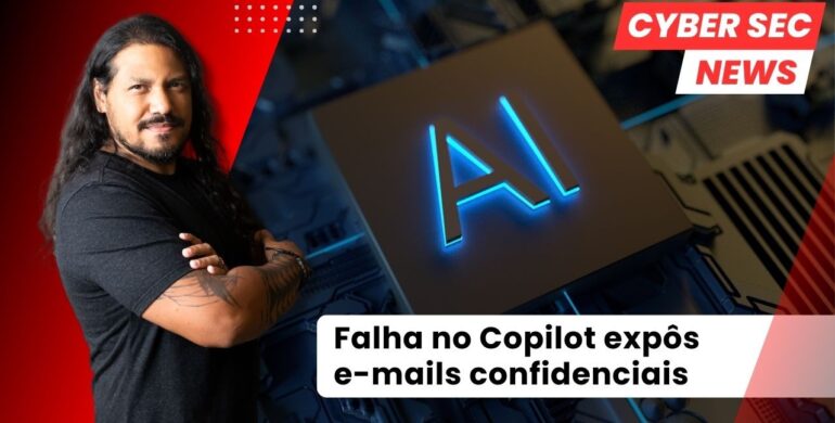 Falha no Copilot expôs e-mails confidenciais