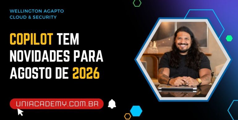 Microsoft 365 Copilot: atualizações confirmadas em agosto de 2026