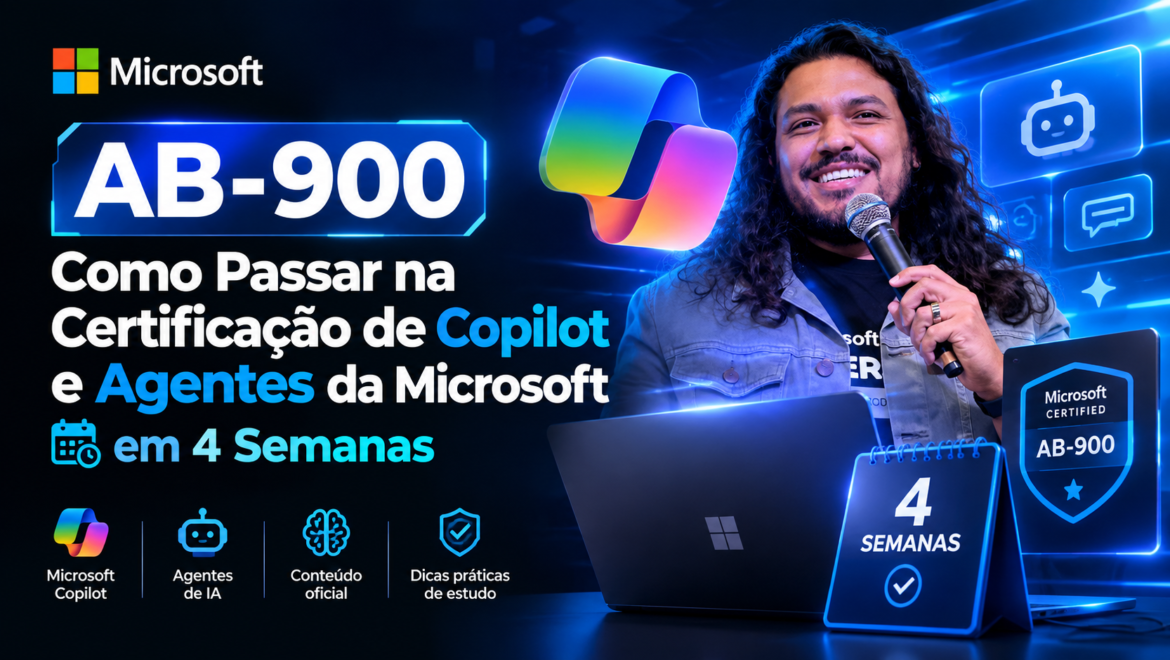 AB-900: Como Passar na Certificação de Copilot e Agentes da Microsoft em 4 Semanas